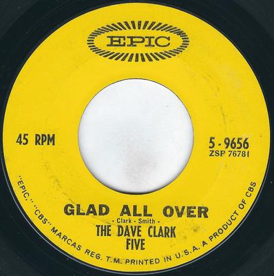 7inch Record DAVE CLARK FIVE  Glad All Over 59656 Epic 1963 US Rock Used
