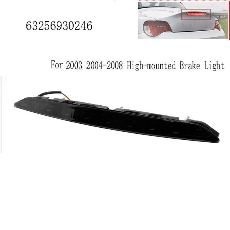 Powerful LED Third Rear Stop Signal Lamp Assembly For BMW Z4 E85 2003 2004-2008 High-Mounted Brake Light Part Number 63256930246