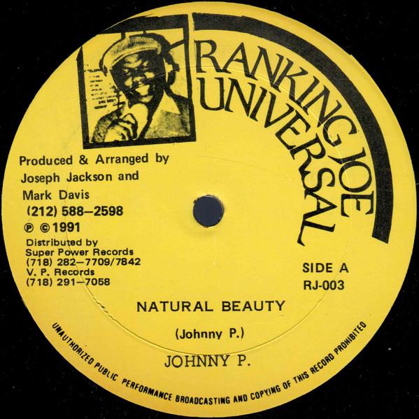 

12inch Record JOHNNY P Natural Beauty RJ003 Ranking Joe Uni 1991 US Reggae Ska Dub Used