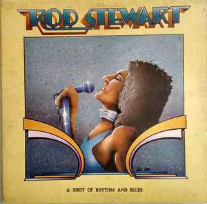 

LP Record ROD STEWART A Shot Of Rhythm And Blues PS2021 Private Stock 1975 US Rock Used
