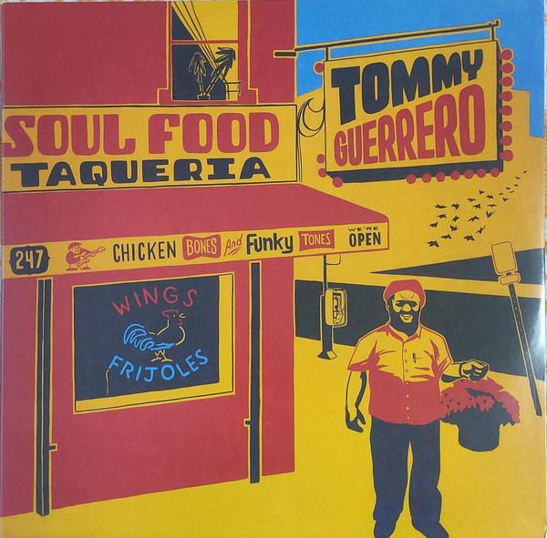 

LP Record TOMMY GUERRERO - Soul Food Taqueria BEWITH026LP Be With Records 2017 UK Dance & Electronica