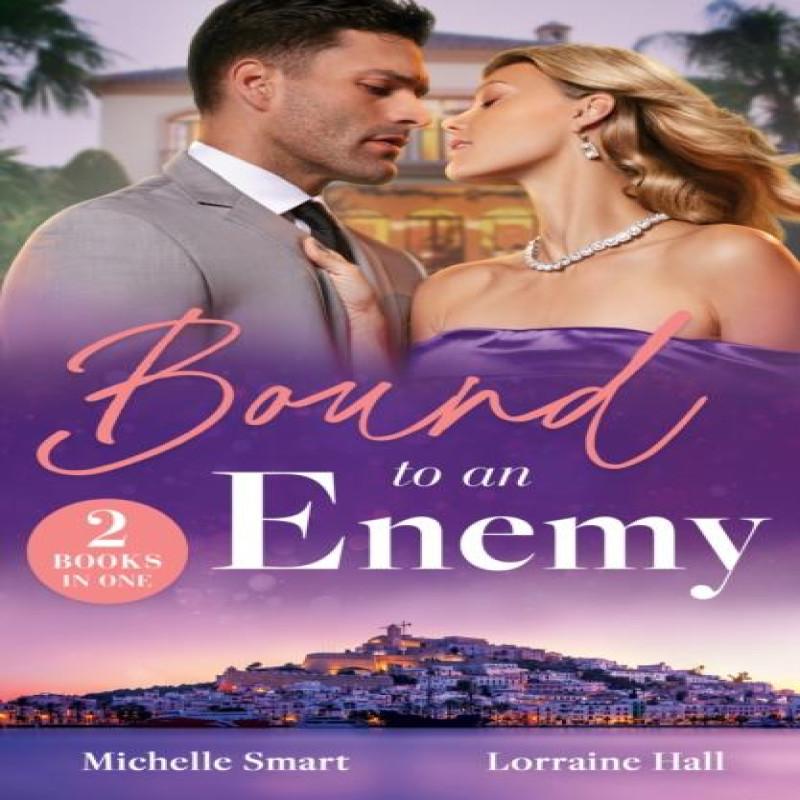 Bound To An Enemy by Lorraine Hall Paperback Book 9780263344547