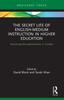 The The Secret Life of English-Medium Instruction In Higher Education : Examining Microphenomena In Context Book