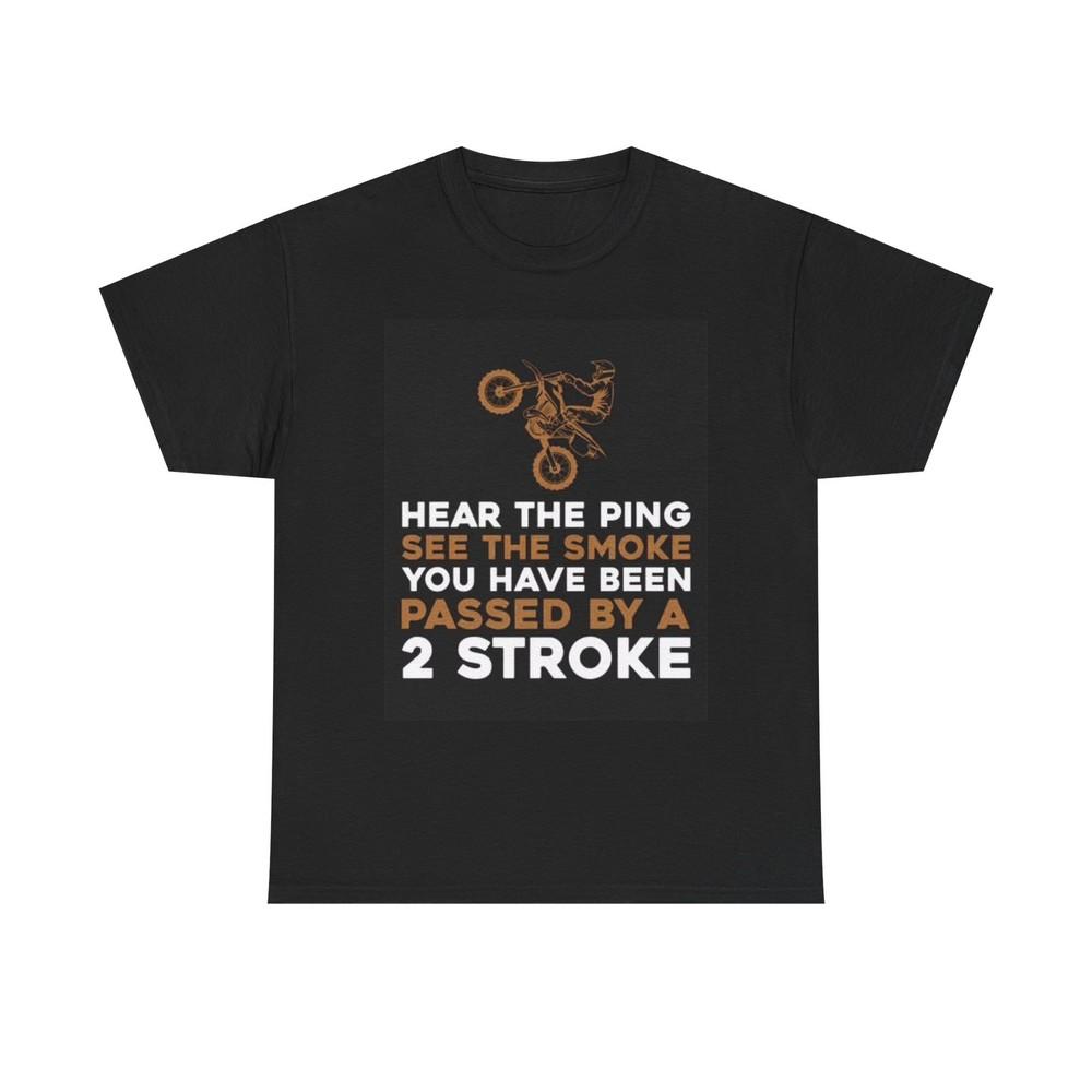 

2 Stroke Dirtbike Graphic T Shirt Funny Outdoors Unisex Heavy Cotton Tee Unisex T-Shirt XXL