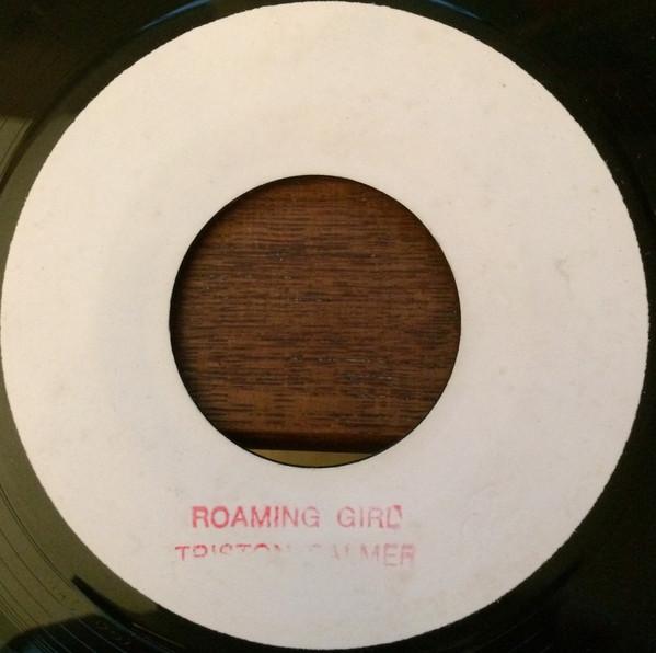 

7-дюймовая пластинка TRISTAN PALMER Roaming Girl Roaming Girl Version NONE Не на лейбле UK Reggae Ska Dub Б/у