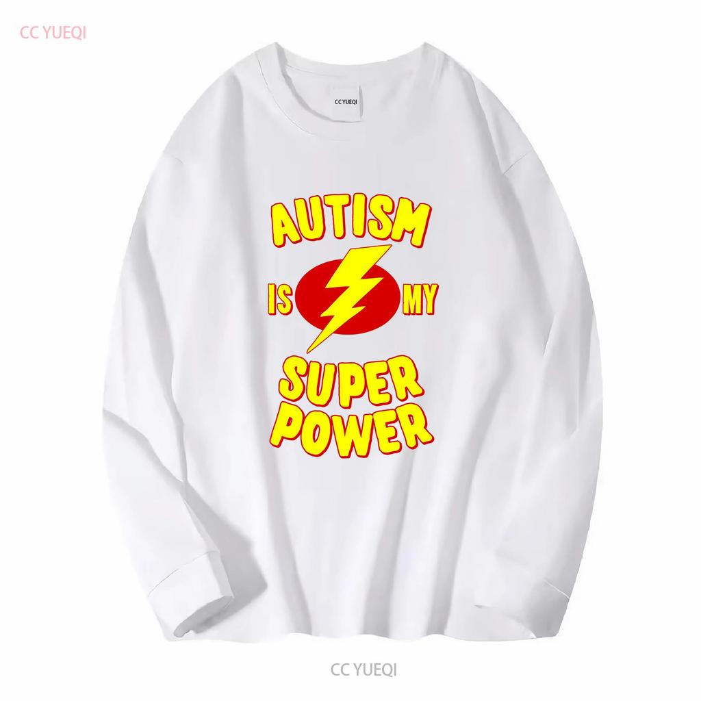Autism Is My Super Power T Shirt Long or Short Sleeves Vintage Washed Designer Clothes Streetwear Stretched Graphic Homme