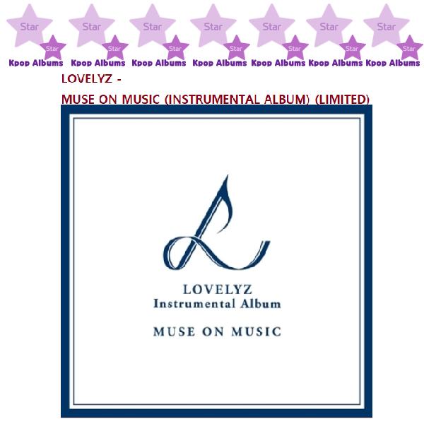

LOVELYZ - MUSE ON MUSIC (ИНСТРУМЕНТАЛЬНЫЙ альбом) (LIMITED) (kpop)