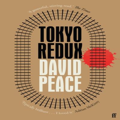 Tokyo Redux by David Author Peace Paperback Book 9780571232017