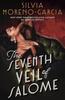 The Seventh Veil of Salome by Silvia MorenoGarcia Paperback Book 9781529431025