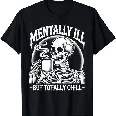 Psychisch krank, aber total entspannt Halloween-Kostüm Skelett T-Shirt