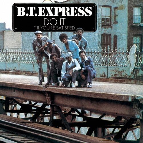 CD B.T. EXPRESS - Do It ('Til You're Satisfied) +2 CDNP1143 ROADSHOW 2025 Japan Obi Soul/Funk
