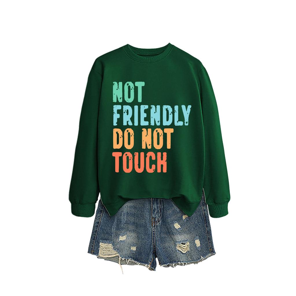 ,NOT FRIENDLY DO NOT TOUCH, Women's Fashionable Casual Versatile Comfortable Pullover Sweater Round Neck Long Sleeved Sweatshirt