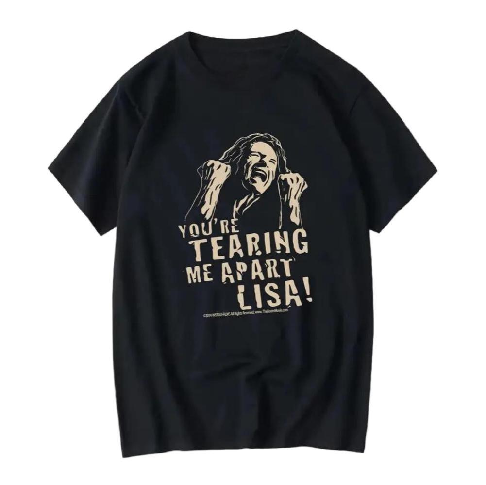 You're Tearing Me Apart Lisa T-Shirt