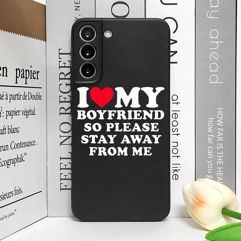 Cute I Love My Girlfriend Boyfriend Phone Case for Samsung S25 S24 S22 S20 S21 Plus Ultra Cover for Samsung Galaxy S23 FE Shell