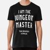 I Am the Dungeon Master S To 5XL Made In USA T Shirt