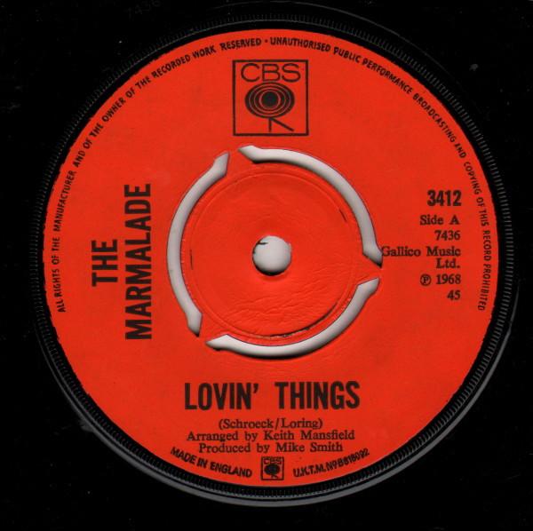 7inch Record MARMALADE - Lovin' Things 3412 CBS 1968 UK Rock Used