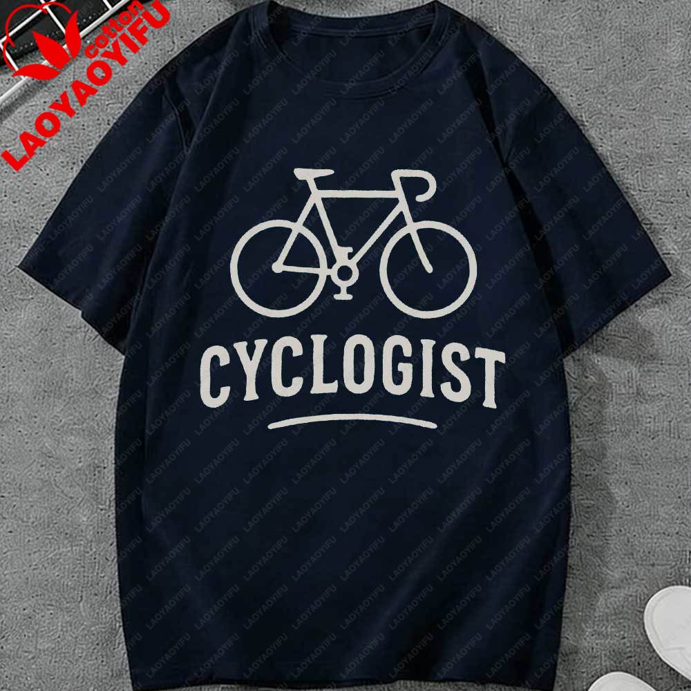 Funny Cyclogist Cycling TShirt Bicycle Graphic Cotton Casual Short Sleeve Top Gift for Cyclist Bike Enthusiast Unisexs Streetwear