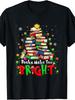 Books Make You Bright Christmas Librarian Book Lover TShirtRetro Casual Crew Neck Printed T-Shirt