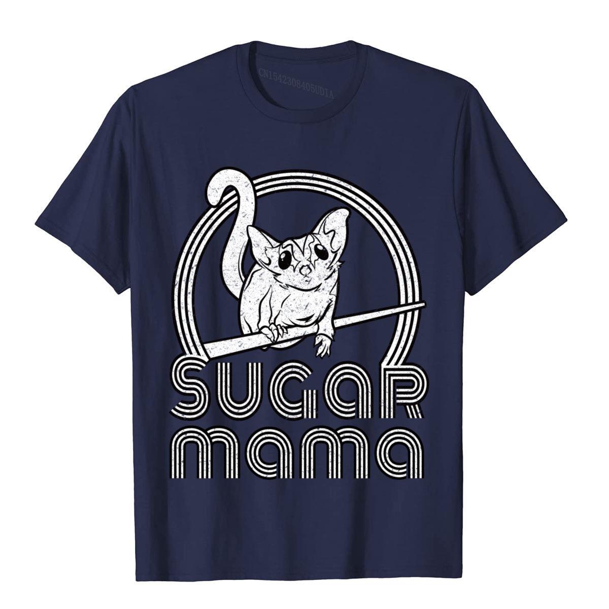 Sugar Mama Funny Sugar Glider Shirt For Sugar Glider Moms Cotton Men T Shirt Slim Fit Tops Shirts Brand New Normcore S