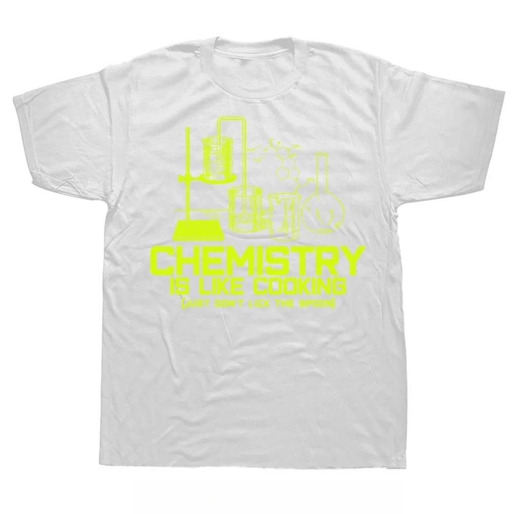 

Chemistry Is Just Like Cooking Fashion Oversized Tshirt Slogan Mens Clothing ONeck Funny Cotton Tshirt Joke Fitness T Shirt 4XL