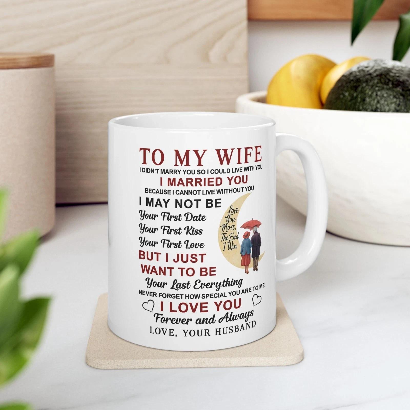 To My Wife Mug Gift From Husband Gift For Her Wedding Anniversary Gift Mug XL