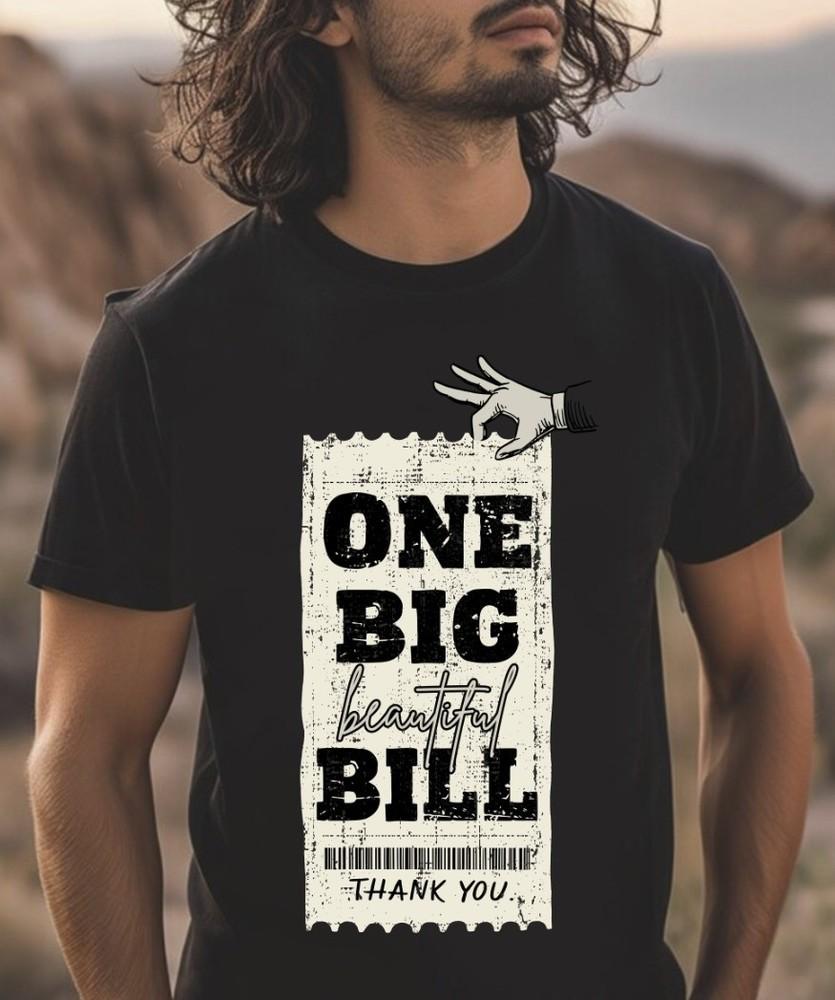 One Big Beautiful Bill Black T-Shirt, S-5XL Unisex T-Shirt M