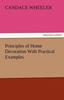The Principles of Home Decoration with Practical Examples Book