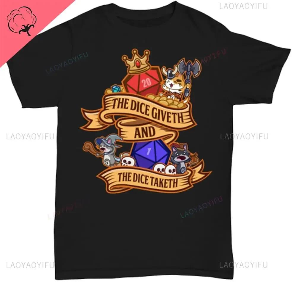 DND Printed T Shirt The Dice Giveth and The Dice Taketh Cats Adventurers Fantasy RPG Role Playing Tabletop Games Cotton TShirt S