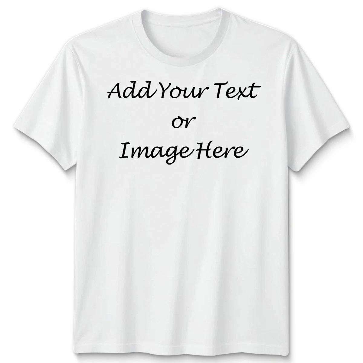 Custom Text Photo Upload Personalised Unisex TTshirt Add Your Text Or Image Here 4XL