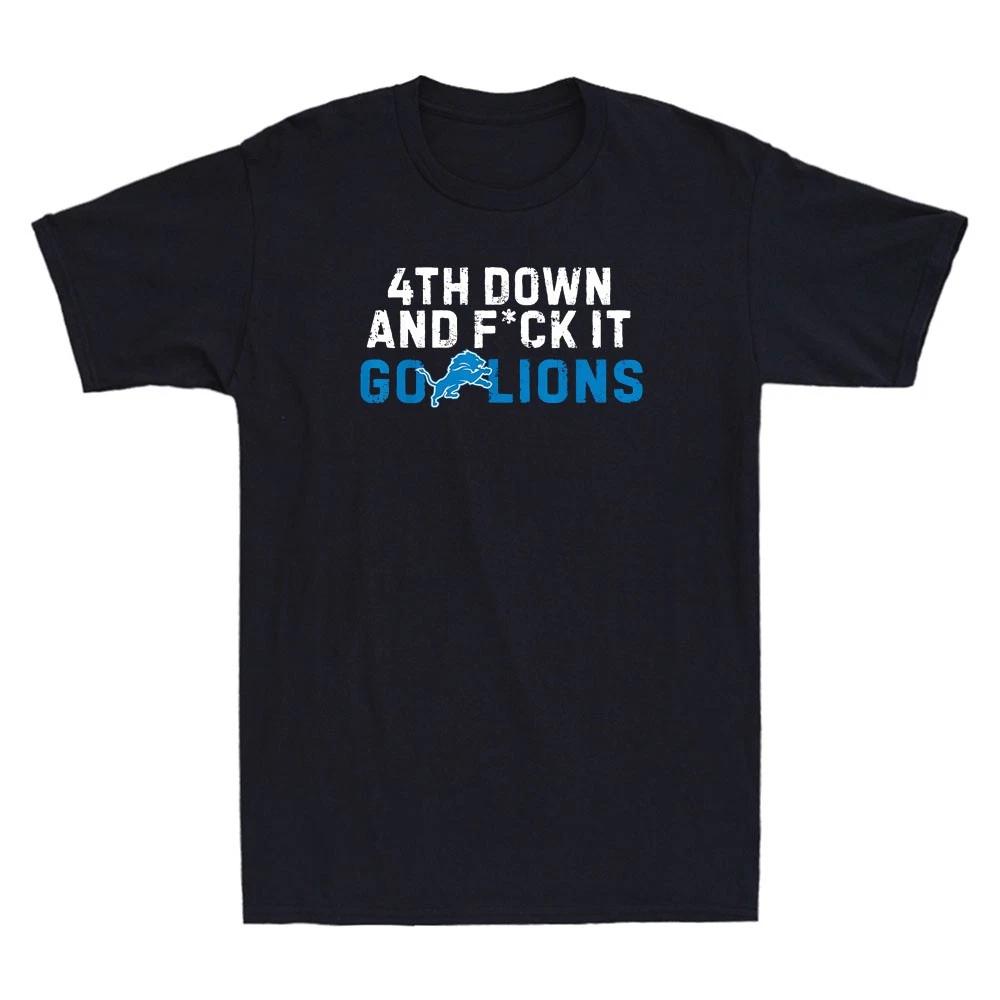 4th Down And Fvck It Go Lions Funny Sarcastic Manner Quote Vintage Men s T-Shirt S