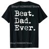 Best Dad Ever T Shirt for Father Family Husband Grandad Funny Birthday Gift Graphic Streetwear Short Sleeve T-shirt