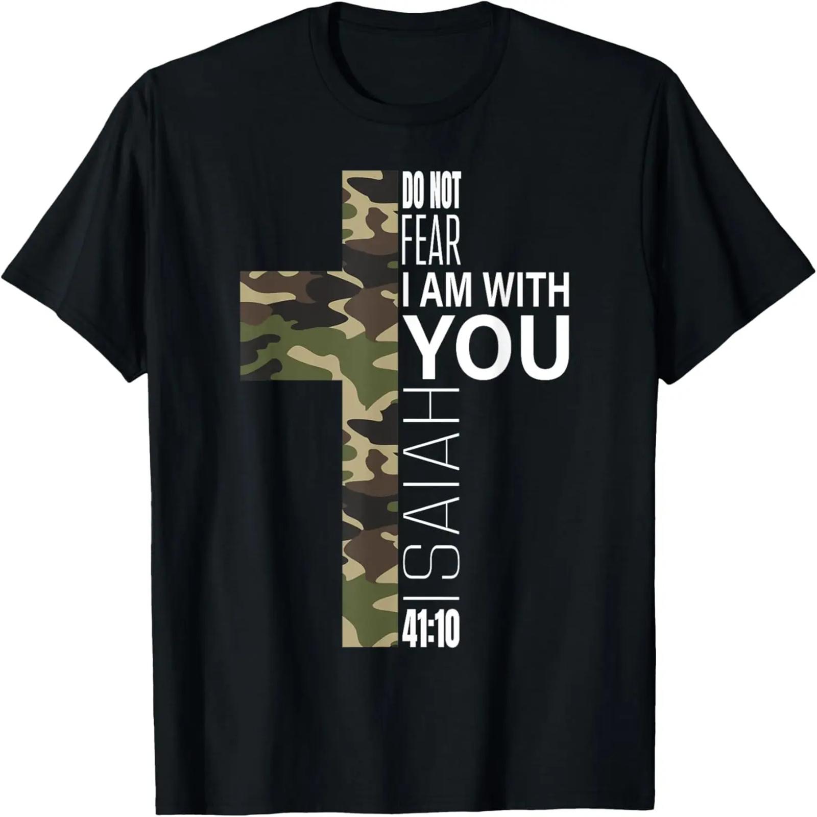 

Isaiah 41 10 Do Not Fear Faith Christian Verse Camo Easter T-Shirt XXXXXL