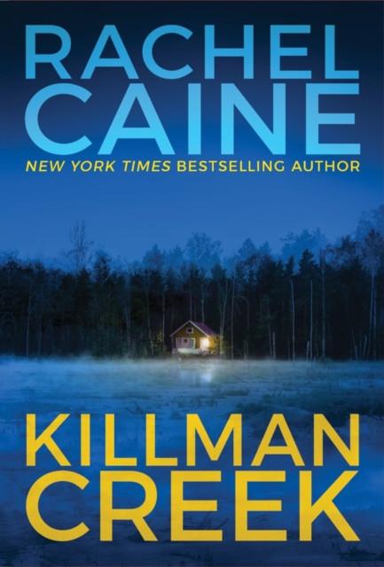 Killman Creek by Rachel Caine Paperback Book 9781542046411