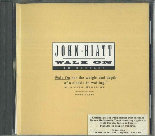 CD JOHN HIATT Walk On CD Сэмплер DPRO10280 Capitol 1995 США КантриФолк Б/у