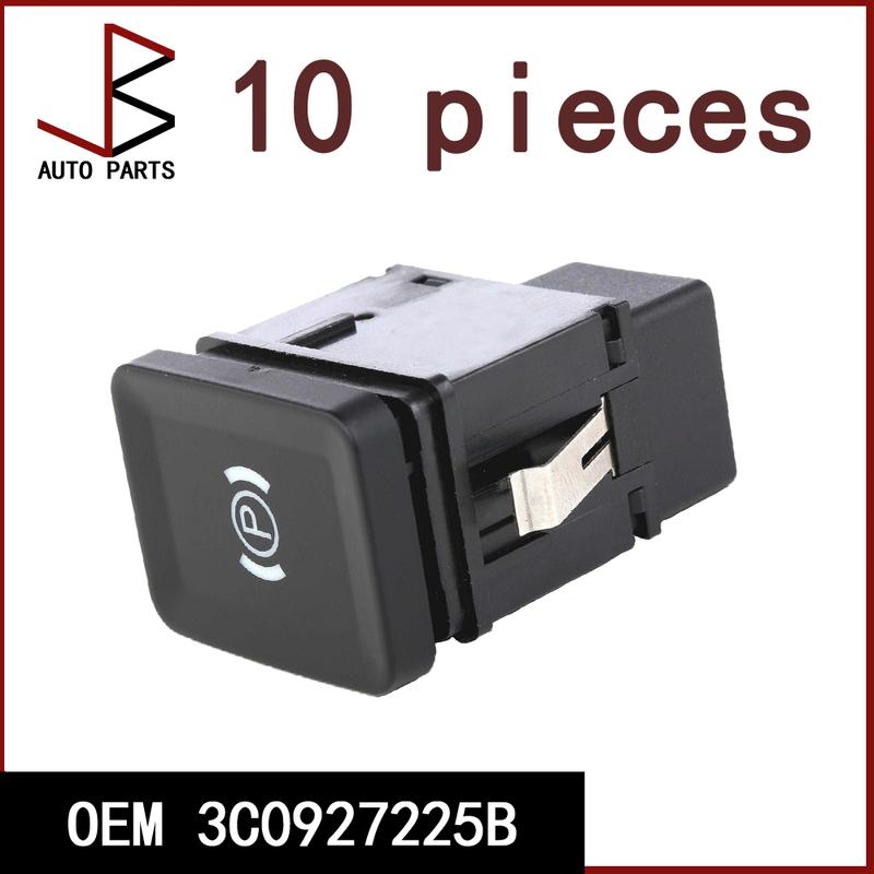 10pcs/lot 3C0927225C Electronic Parking Handbrake Switch Brake Button For Volkswagen Passat CC R36 B6 3C0927225A / 3C0927225B