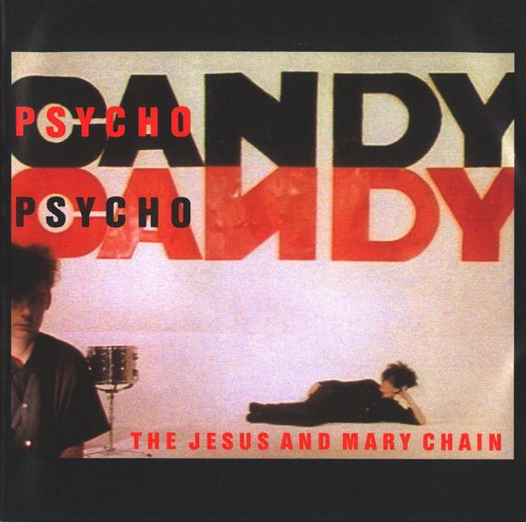 

CD JESUS & MARY CHAIN - Psychocandy 9253832 Def American Re US Rock Used
