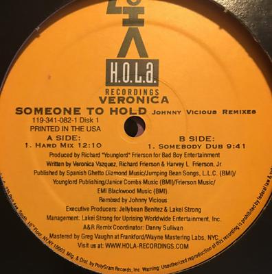 12inch Record VERONICA - Someone To Hold (Johnny Vicious Rem 1193410821 H.O.L.A. Record 1998 UK Dance & Electronica Used