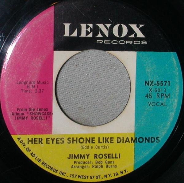 

7inch Record JIMMY ROSELLI - Her Eyes Shone Like Diamonds NX5571 Lenox Records US Pop Used