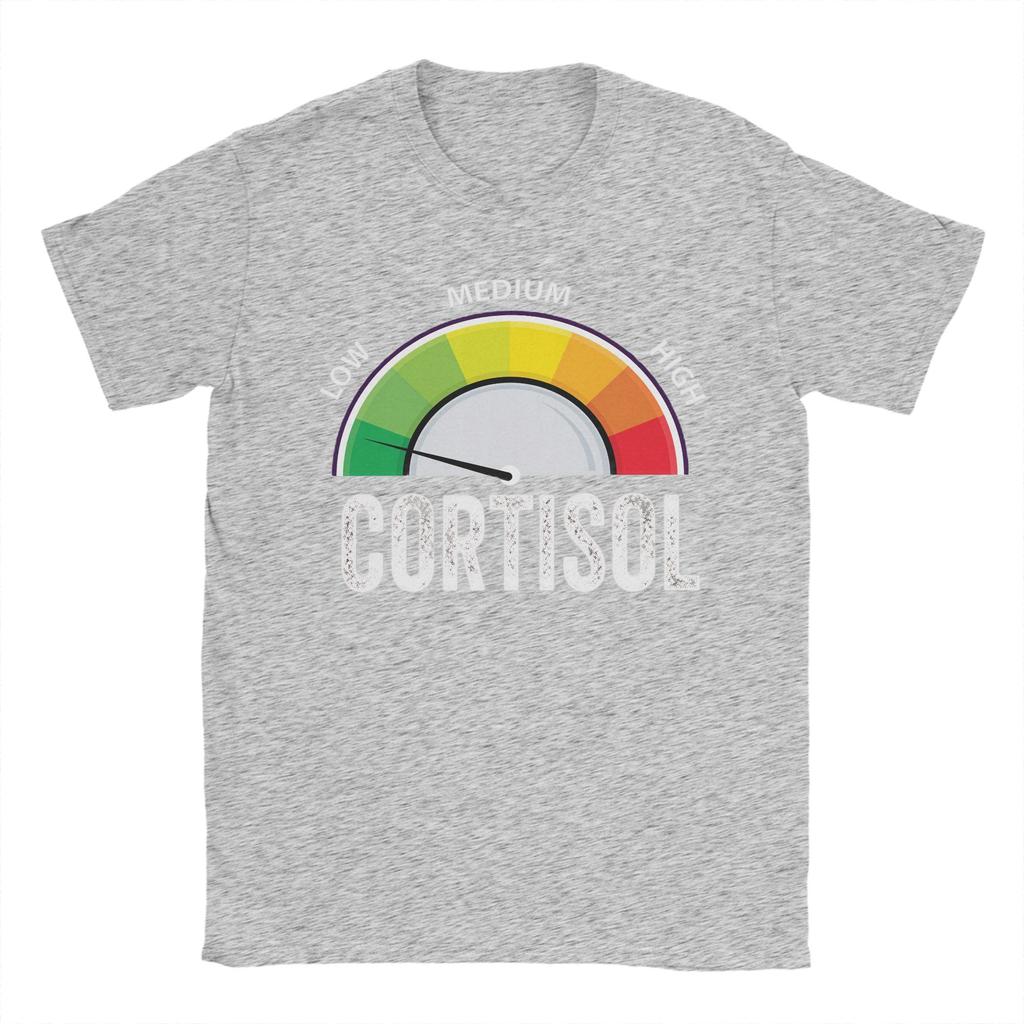 Low Cortisol Levels Hot Meme T Shirt Unisex Cotton Awesome TShirts O Neck Tees Short Sleeve Tops 4XL 5XL 6XL