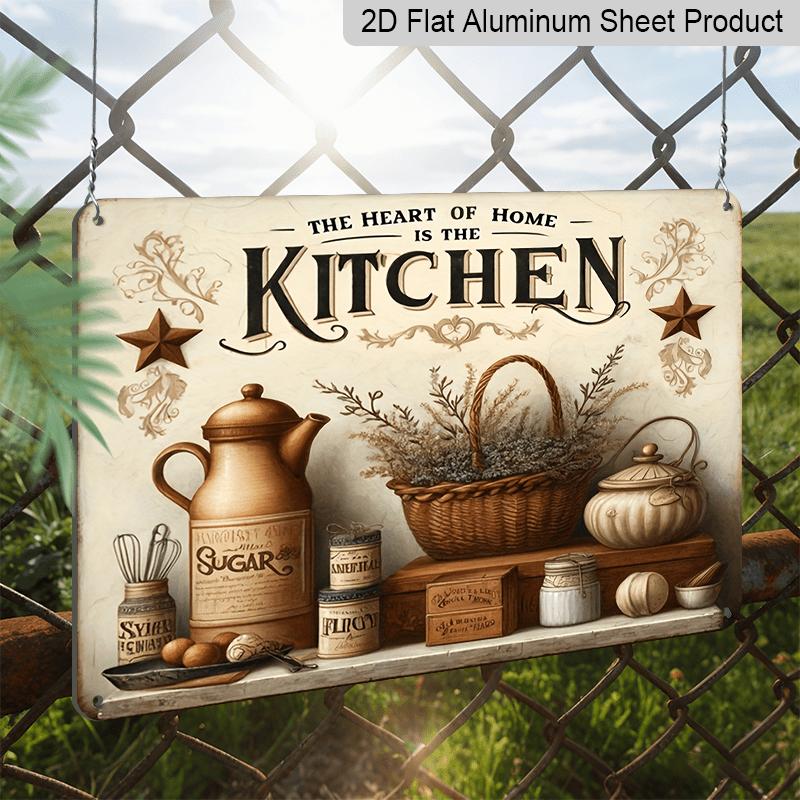 2D Flach Die Küche ist das Herz des Hauses, Metallschild, Vintage Aluminiumplakette Dekoration für Wandkunst, Wanddekor, Raumdekor, Heimdekor