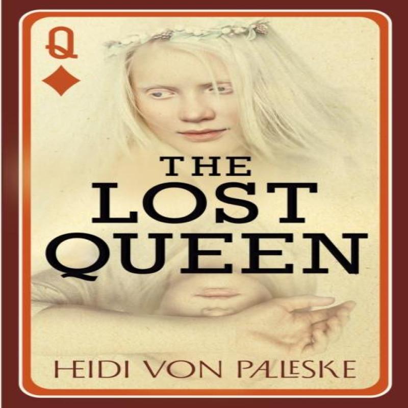 The Lost Queen by Heidi von Palleske Paperback Book 9781459756915