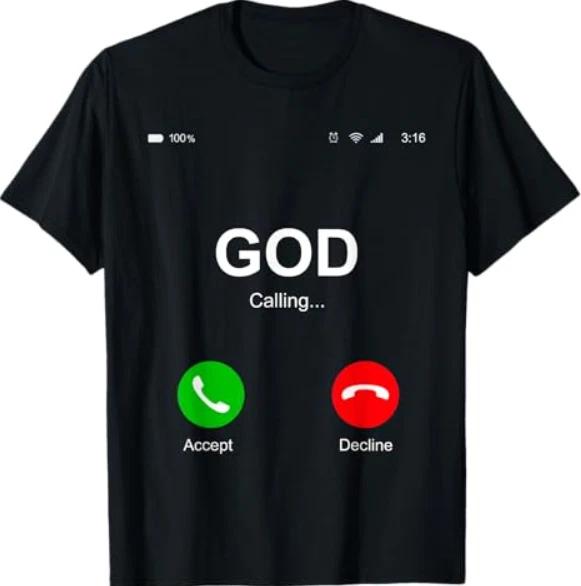 God Calling Funny God Phone Christian Church T-Shirt 3XL