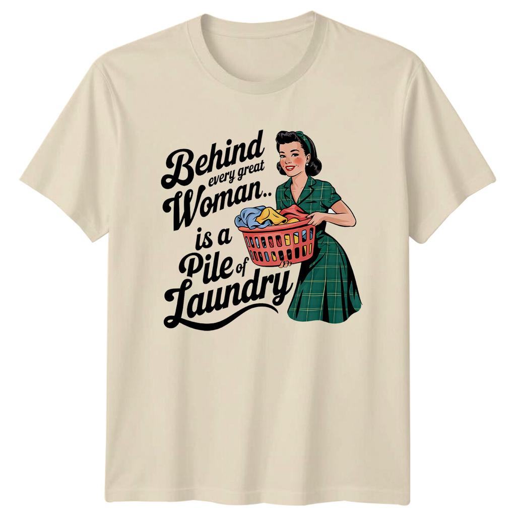 Behind Every Great Unisex Pile Of Laundry Sarcastic Retro TShirt