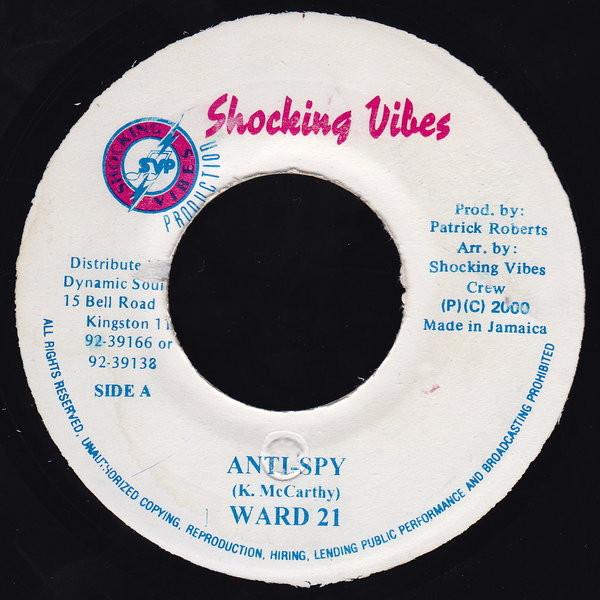 

7inch Record WARD 21 - Anti-Spy NONE Shocking Vibes 2000 Jamaica Reggae, Ska & Dub Used