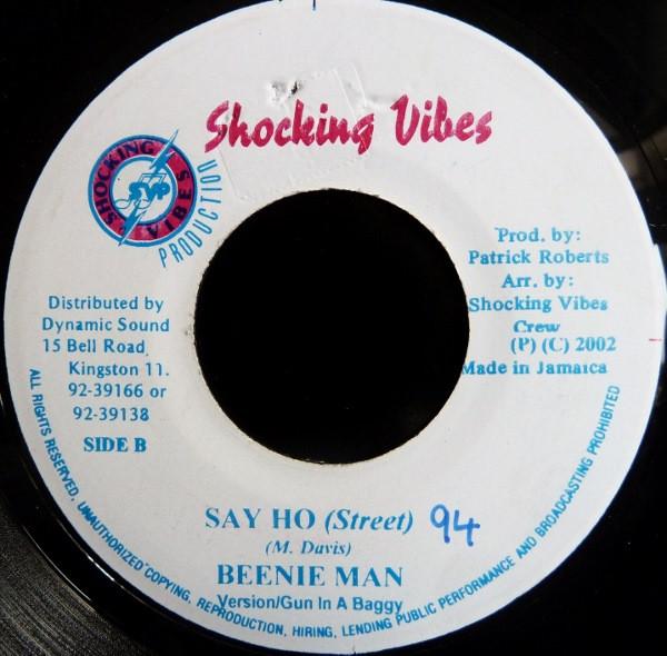 7inch Record BEENIE MAN - Say Ho NONE Shocking Vibes 2002 Jamaica Reggae, Ska & Dub Used
