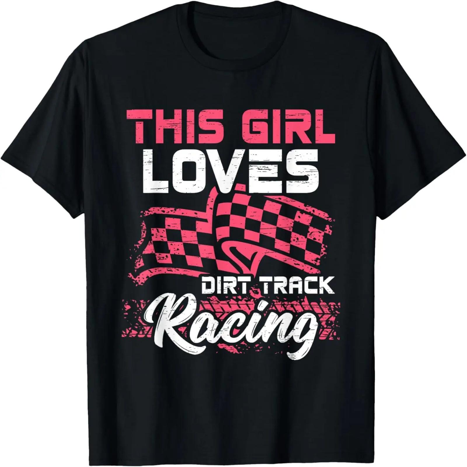 

This Girl Loves Dirt Track Racing Drag Car Race Fuel Engines T-Shirt XXXXXL чёрный