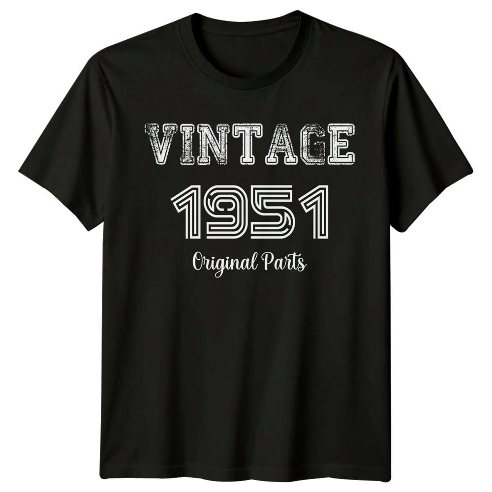 Vintage 1951 Original Parts Unisexs T Shirt 75th Birthday Gift