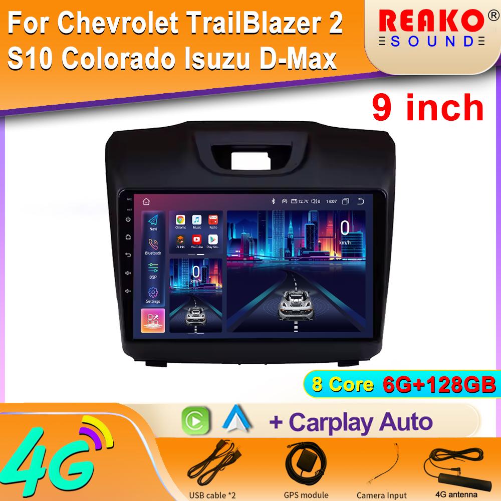 Android  For Chevrolet TrailBlazer 2 S10 Holden Colorado For Isuzu D-Max DMAX Car Radio Stereo Multimedia Player Navigation 5G