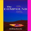 The Compound by Aisling Rawle Hardback Book 9780008710088