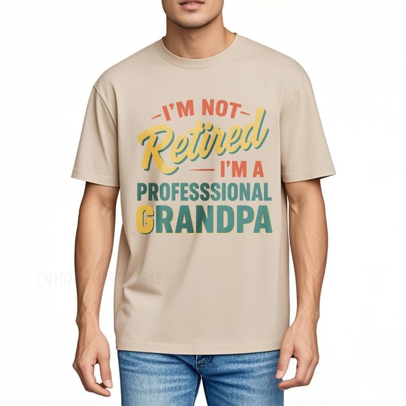 Unisex Summer Boys Tshirt Im Not Retired Im A Professional Grandpa Short Sleeve Soft Round Neck Tee Shirt Cotton Men Top Tees